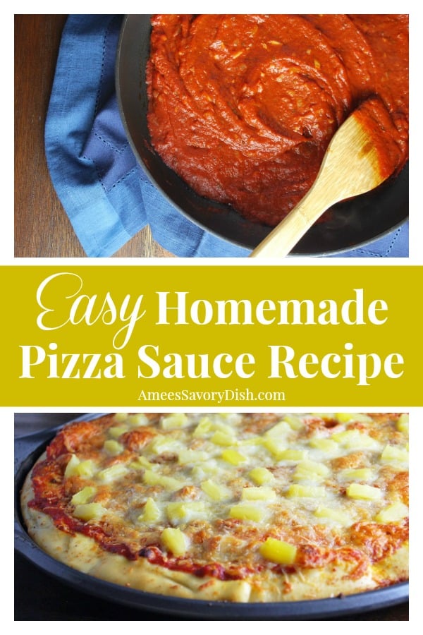 An easy homemade pizza sauce recipe for the perfect pizza from scratch! via @Ameessavorydish