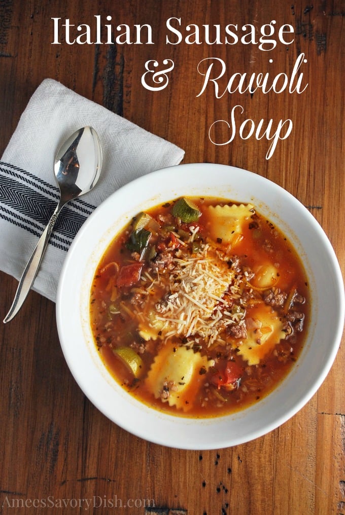 A hearty and delicious recipe for Italian Sausage Soup made with Italian sausage, fresh ravioli pasta, vegetables, and seasonings. I always have requests for this recipe when I serve it! #italiansausagesoup #italiansoup #souprecipe #pastasoup via @Ameessavorydish