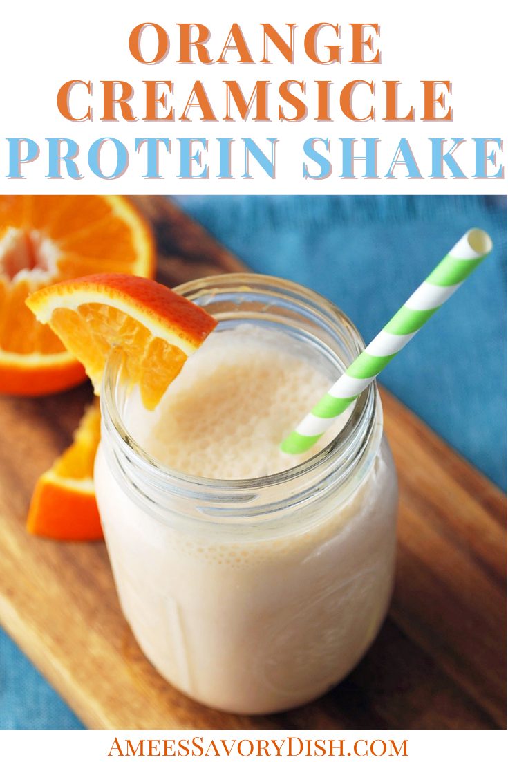 This Orange Creamsicle Protein Shake made with orange juice, unsweetened almond milk, banana, and vanilla protein powder tastes like a delicious dessert! #orangeproteinshake #proteinshake #proteinshakerecipe via @Ameessavorydish