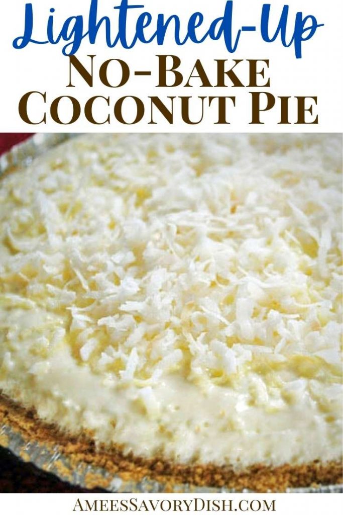 No-Bake Light Coconut Cream Pie Recipe- Amee's Savory Dish