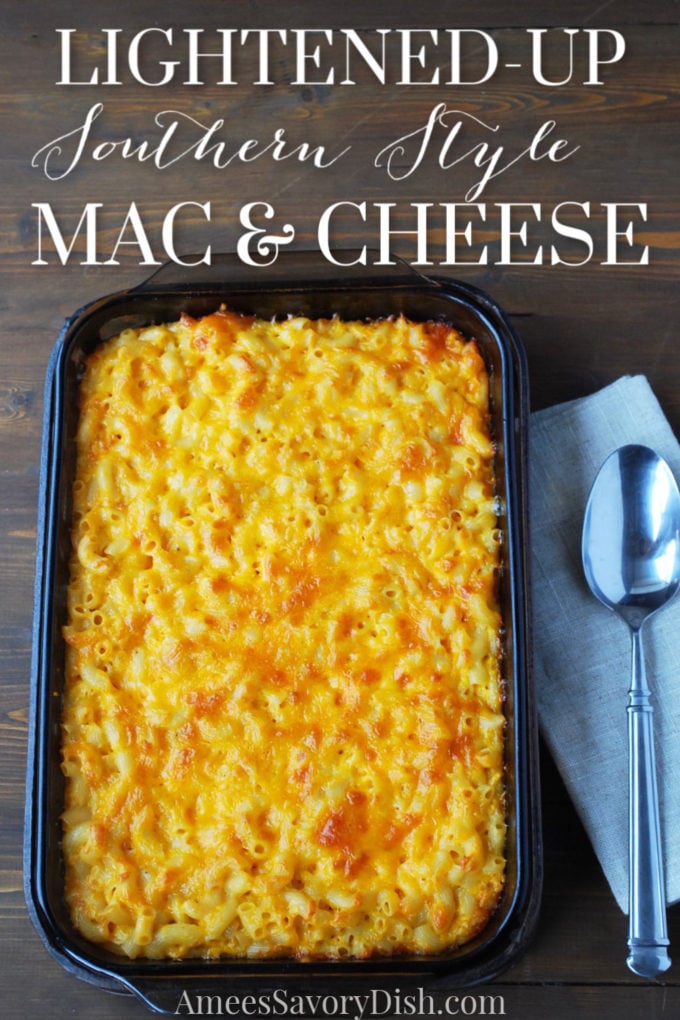 Lightened Up Southern Macaroni And Cheese Amee S Savory Dish