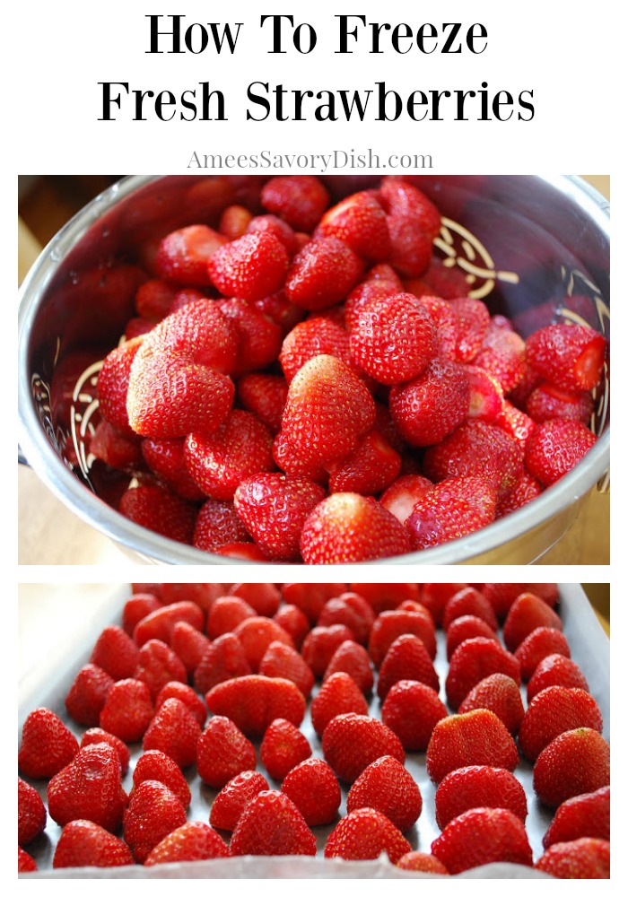 How to freeze fresh strawberries to enjoy summer's harvest all year long! Frozen berries are great for smoothies, shakes and recipes via @Ameessavorydish