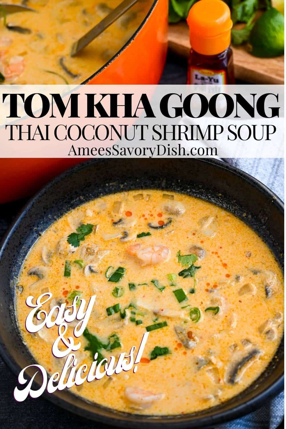 This easy Tom Kha Shrimp Soup recipe captures the creamy and comforting essence of traditional Thai coconut soup. via @Ameessavorydish