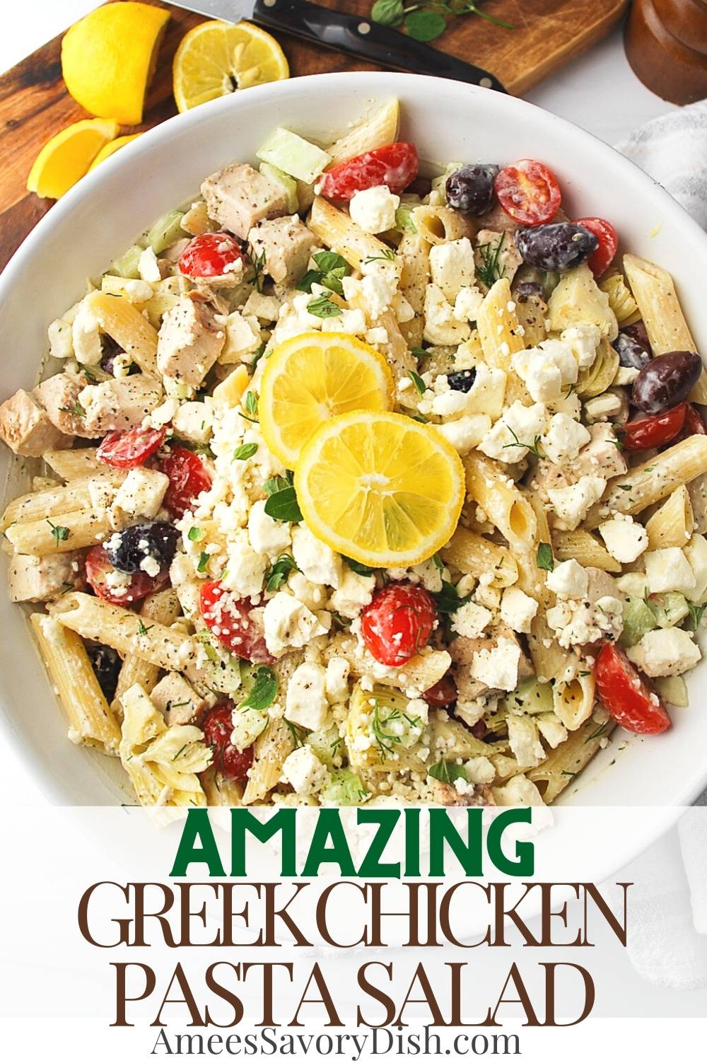 This Greek Chicken Pasta Salad features kalamata olives, cucumbers, tomatoes, and artichoke hearts tossed with penne in a tangy tzatziki-inspired dressing. via @Ameessavorydish