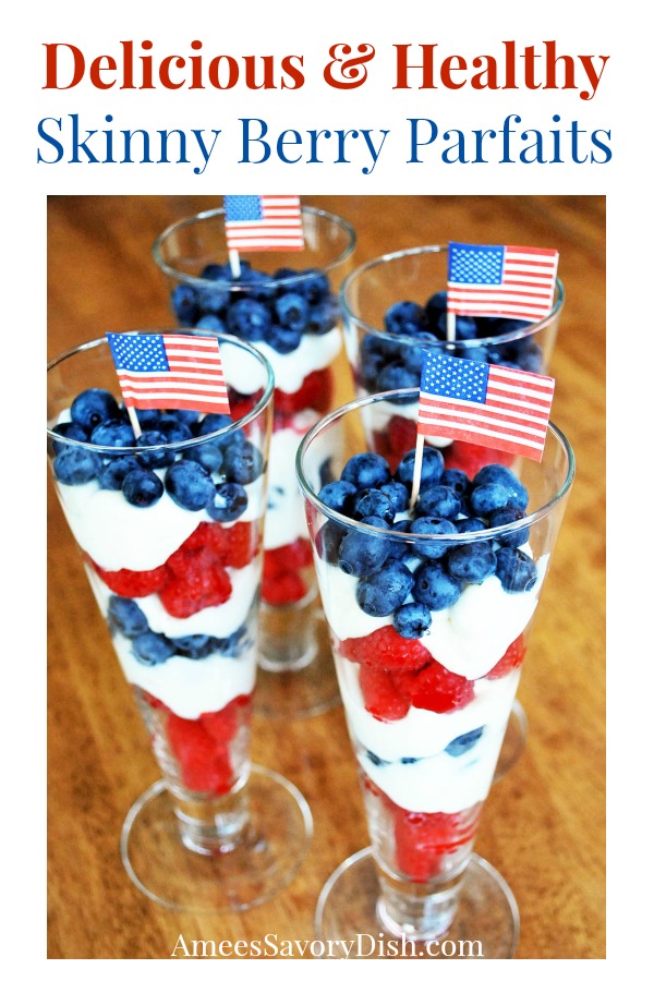 A recipe for skinny berry fruit and yogurt parfaits using Greek yogurt, ricotta cheese and fresh summer berries. A perfect yogurt parfait recipe for your 4th of July gathering! via @Ameessavorydish