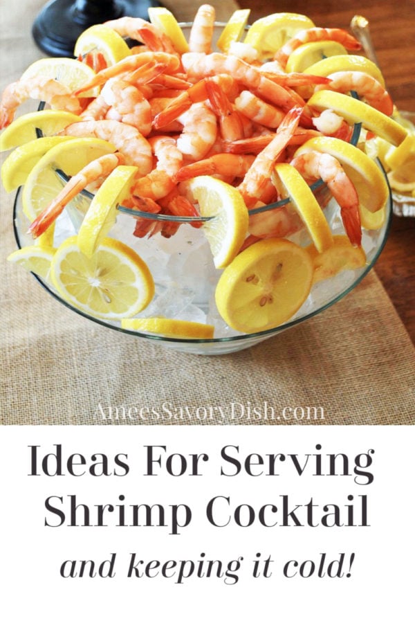 An elegant presentation for shrimp cocktail and simple way to keep shrimp cold and fresh at your next party or holiday gathering. #shrimpcocktail via @Ameessavorydish