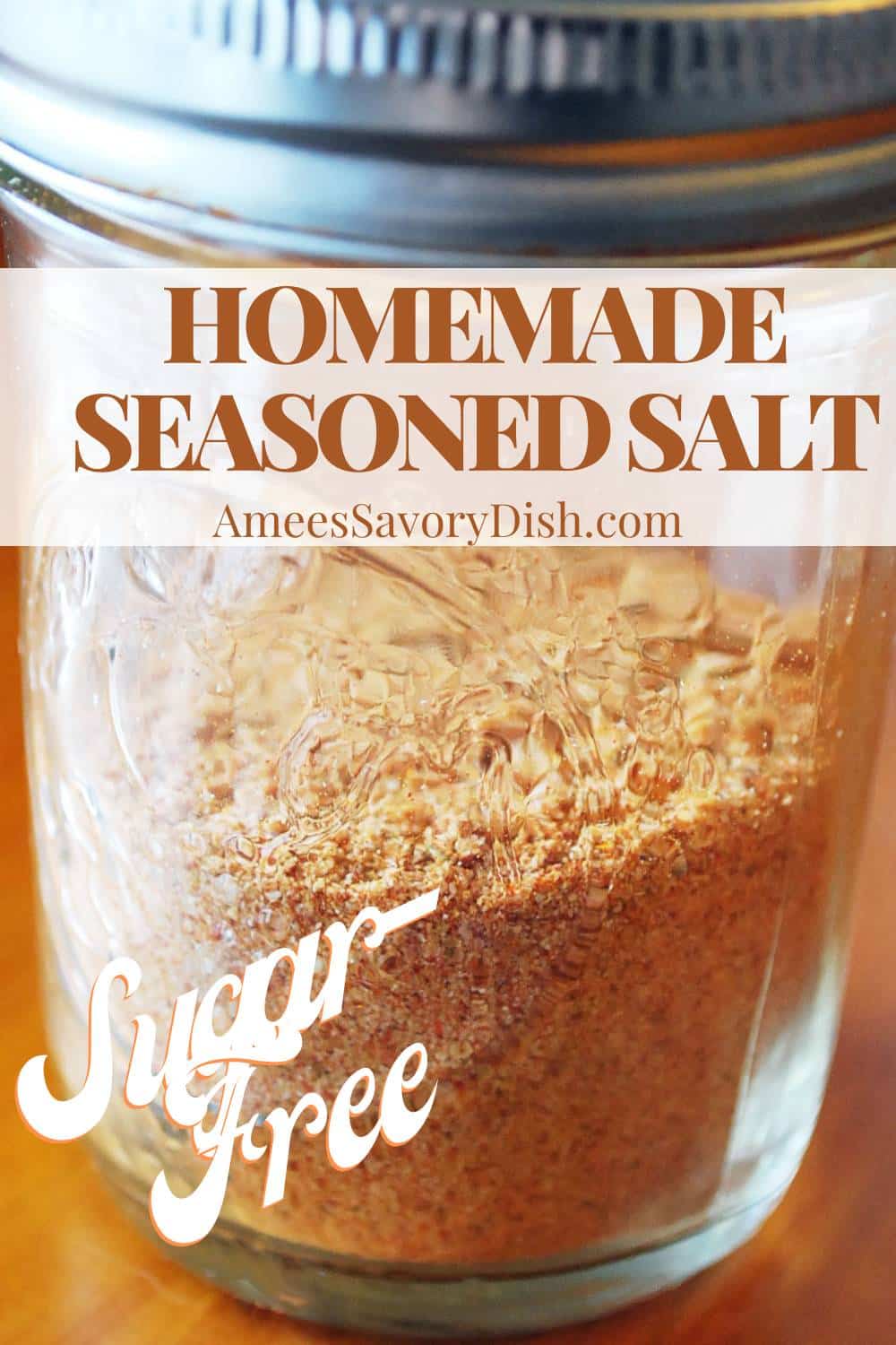 This homemade sugar-free seasoned salt is a tasty all-purpose blend made with herbs and spices that you probably already have on hand.    via @Ameessavorydish