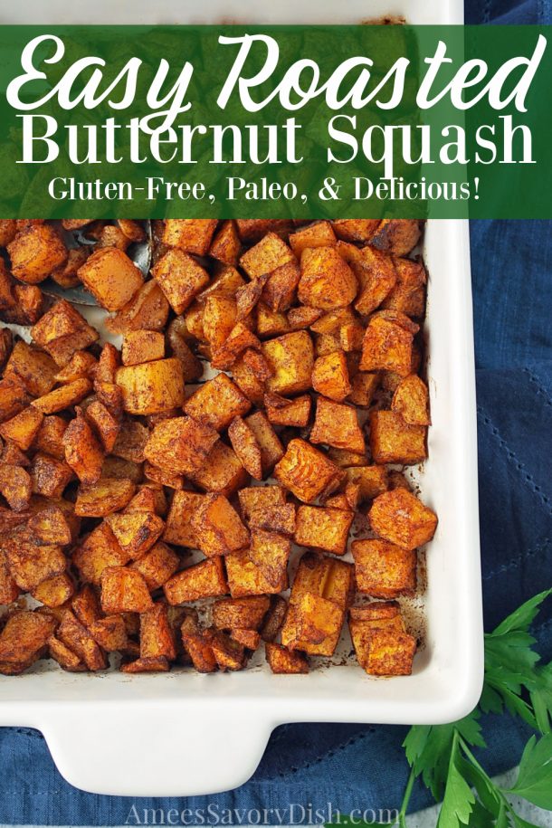 Easy Roasted Butternut Squash with Cinnamon and Nutmeg