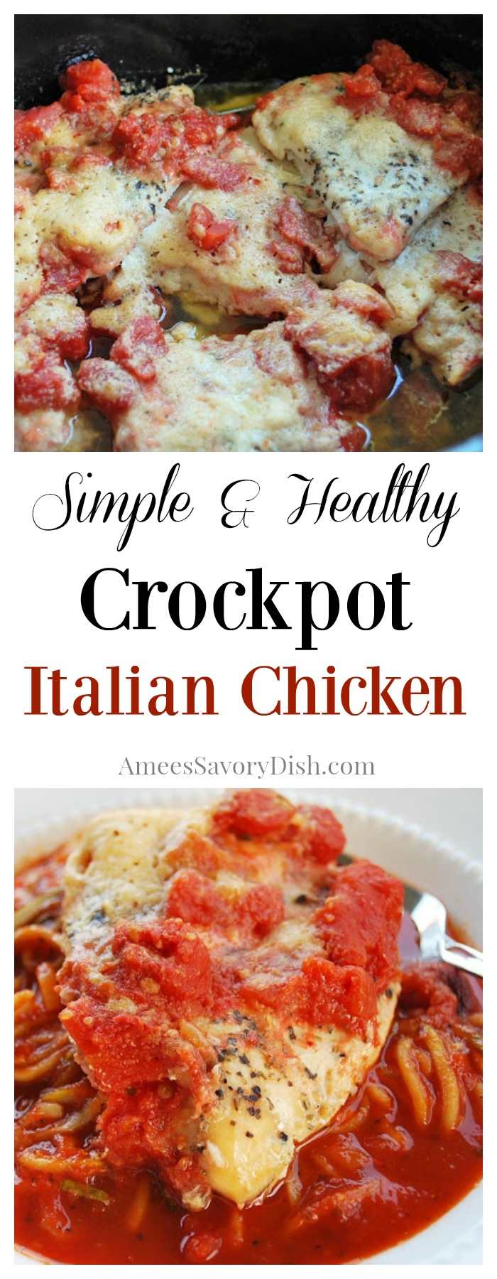 Simple Crockpot Italian Chicken- Amee's Savory Dish