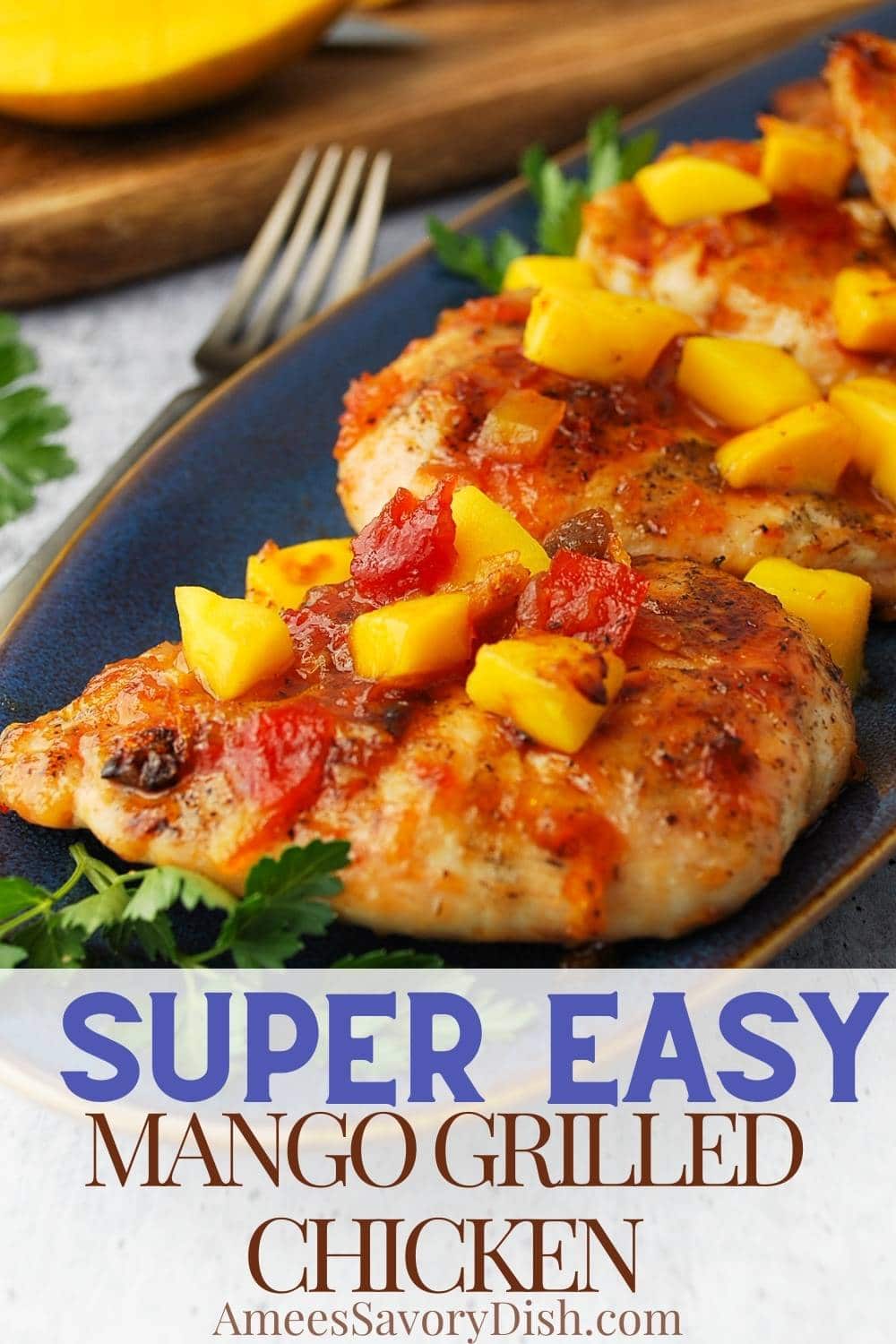 This Mango Grilled Chicken showcases juicy chicken breast glazed in a mango fruit sauce. You'll love this quick, easy, and gluten-free recipe! via @Ameessavorydish