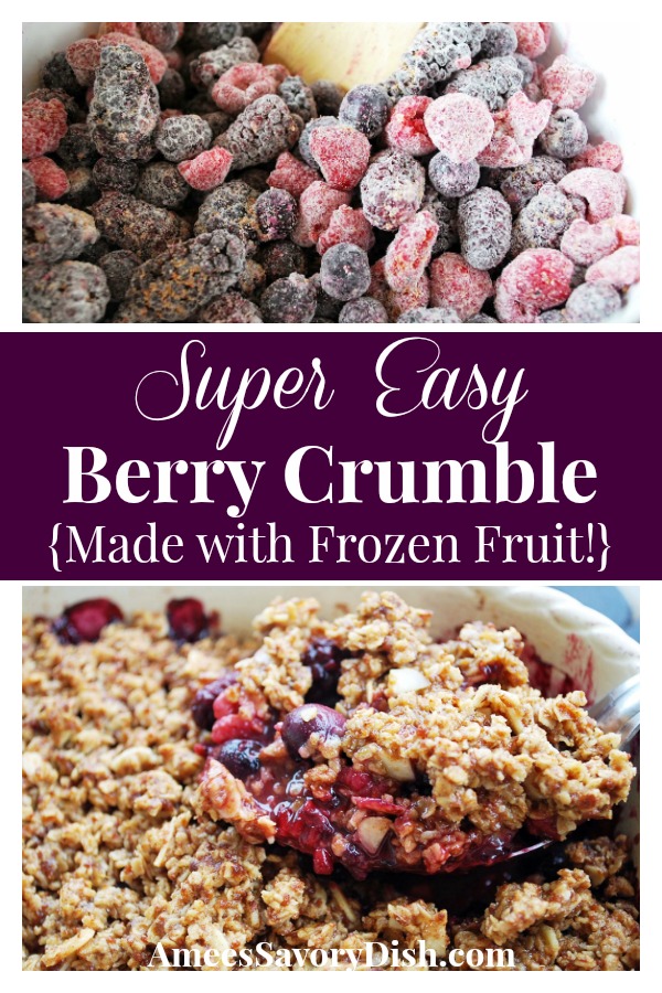 This easy berry crumble is a baked fruit dessert, using a blend of frozen blueberries, blackberries and raspberries with a tasty crumbled oat topping. via @Ameessavorydish