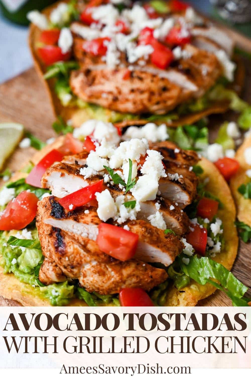 These protein-packed avocado tostadas showcase crispy tortillas loaded with mashed avocado, fajita-seasoned grilled chicken, and other taco-topping favorites. via @Ameessavorydish