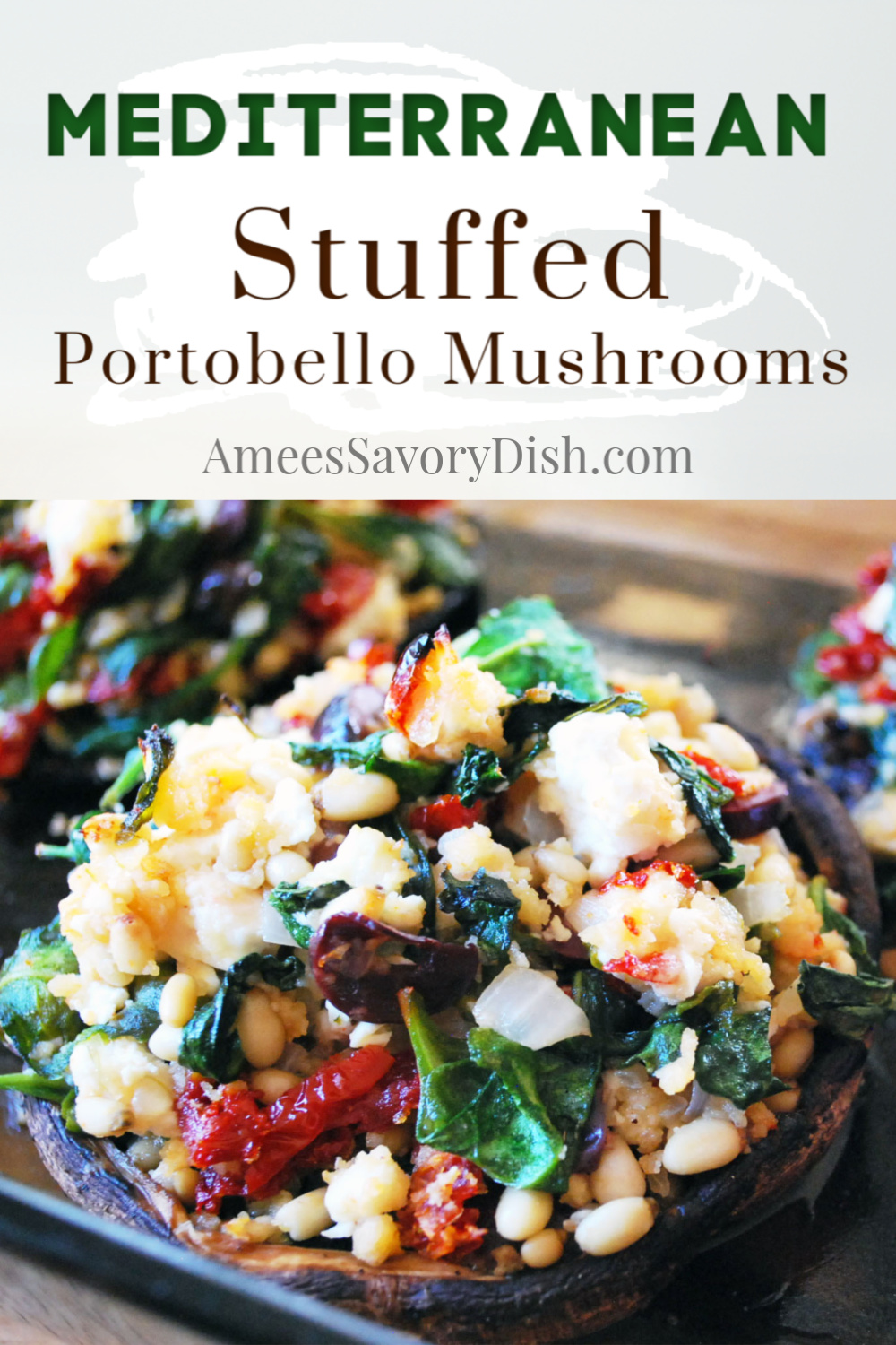 Mediterranean stuffed portabello mushrooms are a simple side dish or meatless main dish.  Plump portabello mushrooms are stuffed with sun-dried tomatoes, baby spinach, pine nuts, Kalamata olives, gluten-free breadcrumbs, feta cheese, and spices.  Easy and delicious! #stuffedmushrooms #stuffedportobello #vegetarianrecipe #mushrooms via @Ameessavorydish