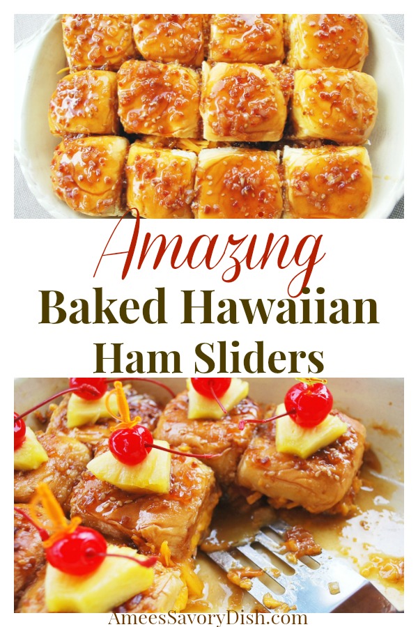 Easy Hawaiian Ham Sliders - Amee's Savory Dish