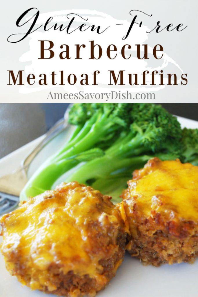 Gluten-Free Barbecue Meatloaf Muffins - Amee's Savory Dish