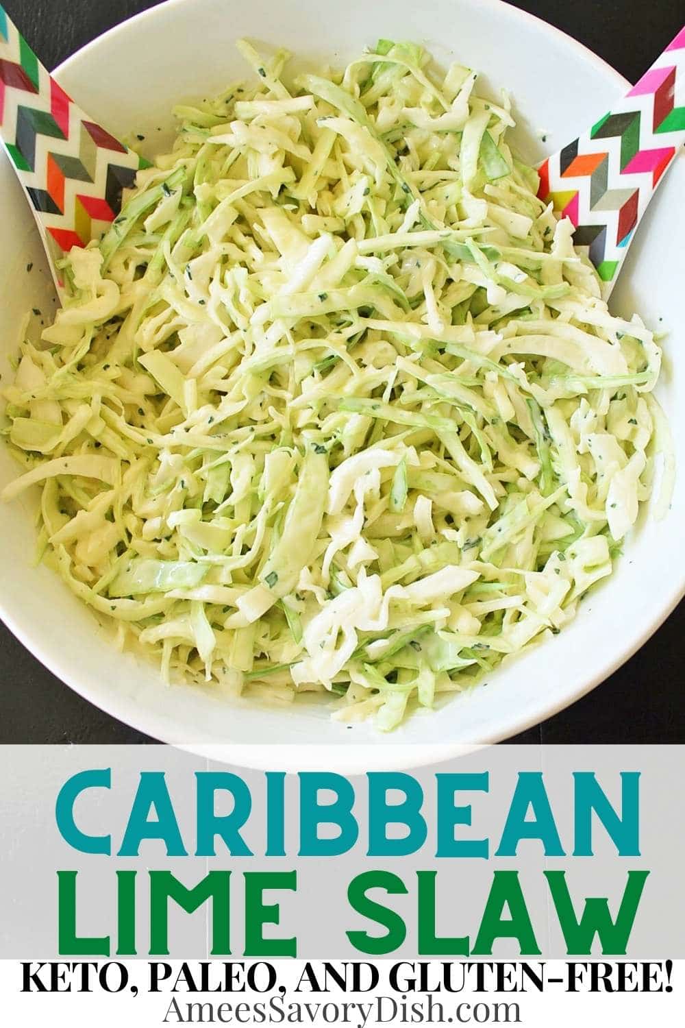 Caribbean Lime Coleslaw is a flavorful keto-friendly slaw recipe that is super easy to make. The BEST on fish tacos!! via @Ameessavorydish