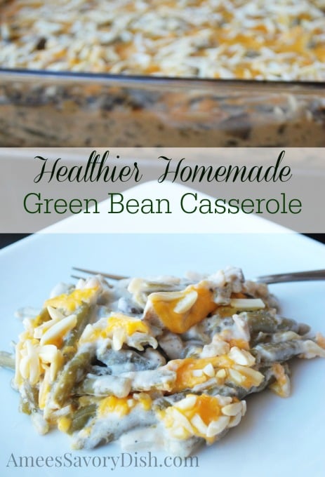 Healthier Homemade Green Bean Casserole- Amee's Savory Dish