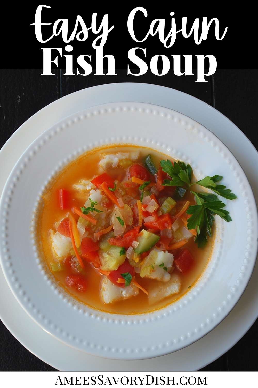 Cajun Fish Soup is a light, broth-based fish soup recipe made with fresh grouper, chicken broth, fresh vegetables, and Cajun seasoning. This seafood soup recipe is nutritious and crazy delicious!! #fishsoup #seafoodsoup #seafood #grouper #souprecipe via @Ameessavorydish