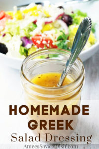 Easy Homemade Greek Salad Dressing- Amee's Savory Dish