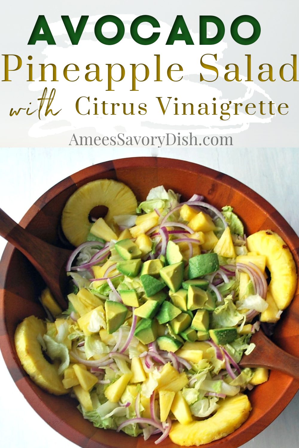 Avocado Pineapple Salad is a Cuban-inspired salad recipe made with iceberg lettuce, fresh pineapple, avocado, and red onion topped with a citrus vinaigrette. #cubansalad #avocadosalad #pineapplesalad #saladrecipes #glutenfree via @Ameessavorydish