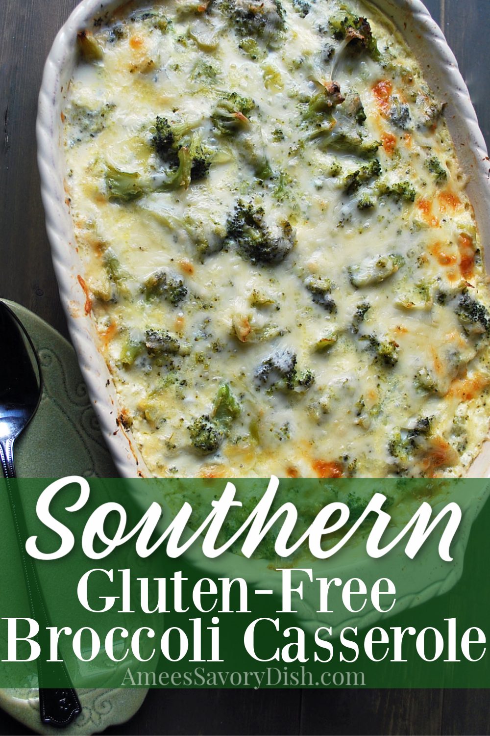 Gluten-Free Broccoli Casserole- Amees Savory Dish