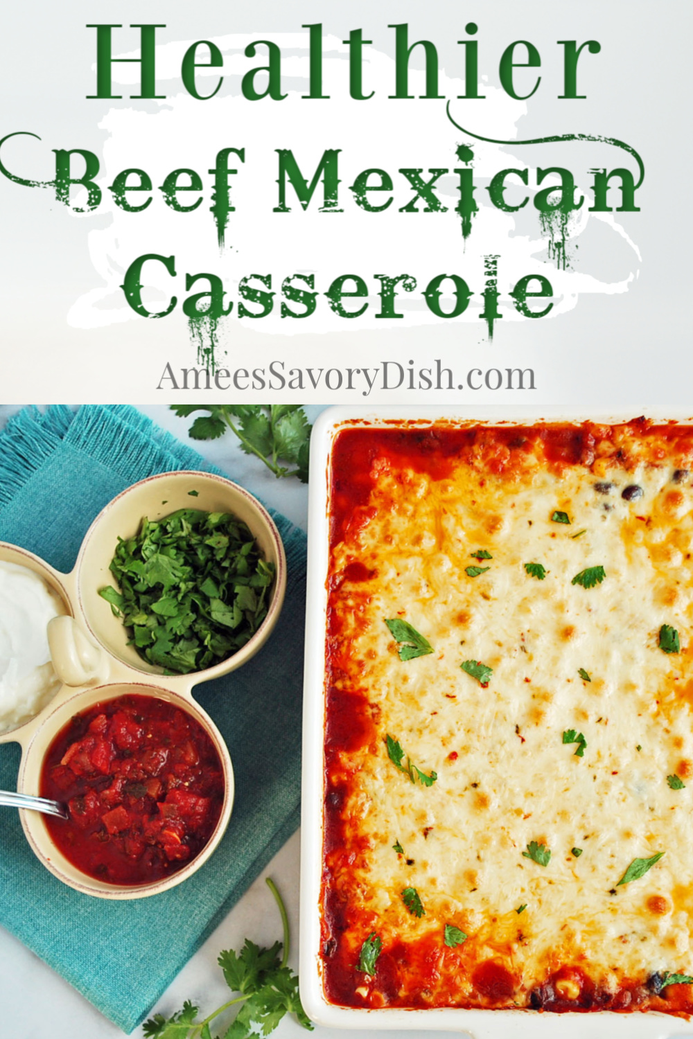 A lightened-up recipe for Mexican casserole made with whole grain corn tortillas, black beans, lean ground beef, and a blend of white cheddar and pepper jack cheese. #mexicancasserole #beefcasserole #mexicanbeefcasserole #healthiermexicancasserole #mexicanrecipes via @Ameessavorydish