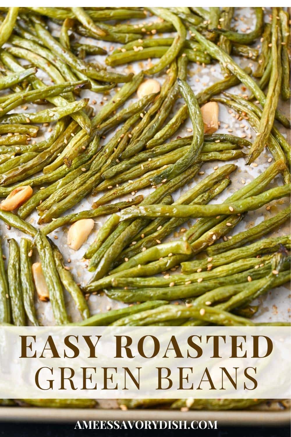 Step up your side dish game with Slow Roasted Green Beans tossed with fresh garlic, herbs, and dry sriracha seasoning. via @Ameessavorydish