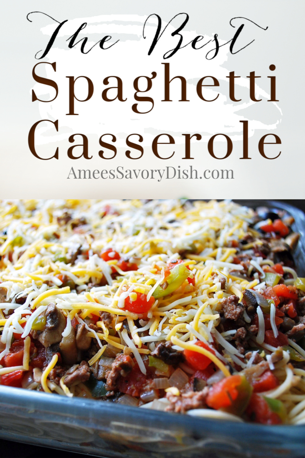 A family favorite recipe for baked spaghetti casserole made with whole grain pasta, sharp white cheddar cheese, lean ground beef, peppers, mushrooms, and spices. Easy and SO delicious! #bakedspaghetti #spaghetticasserole #beefcasserole #casserolerecipe via @Ameessavorydish