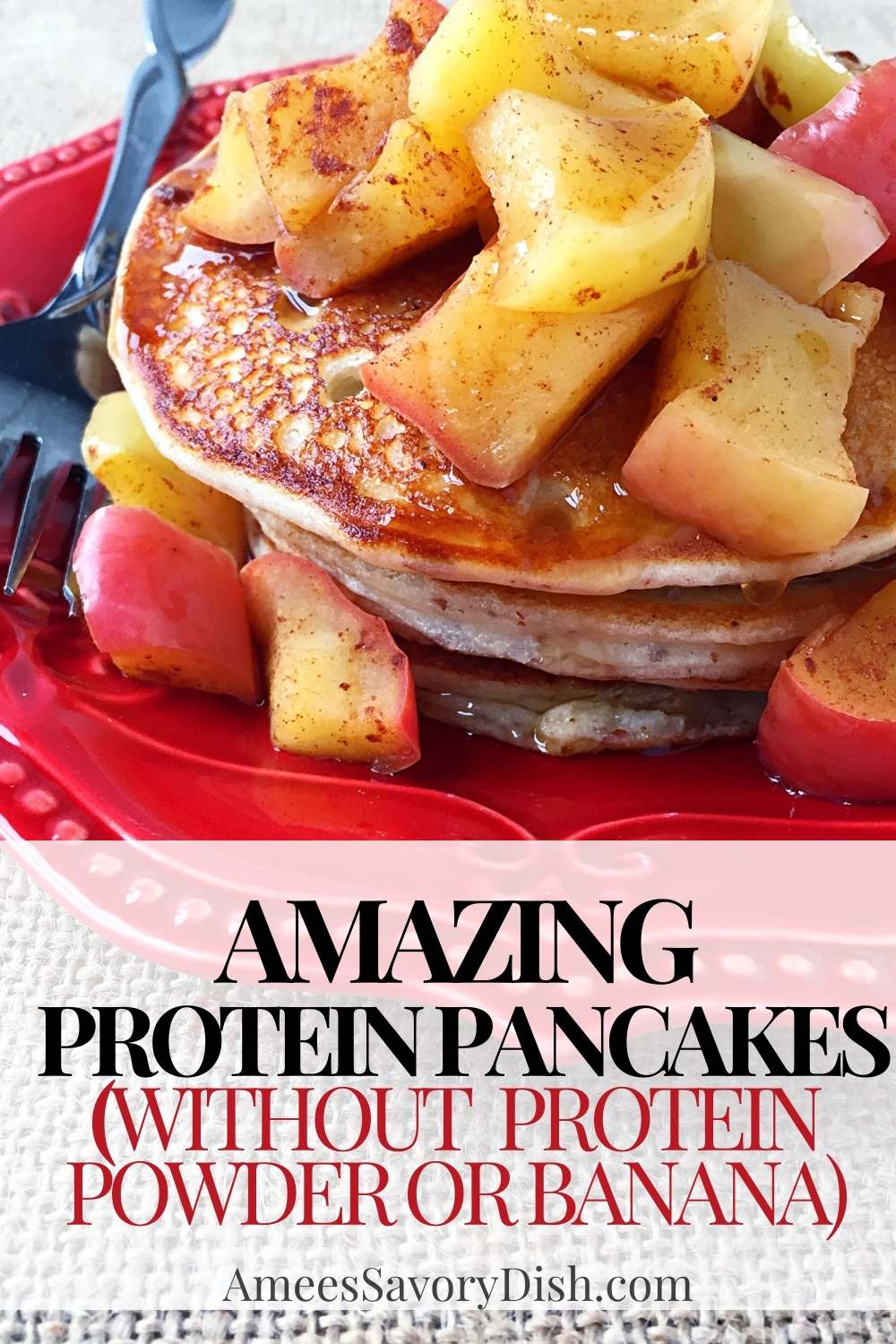 These AMAZING Protein Pancakes without Protein Powder (or banana) are made with gluten-free baking mix, Greek yogurt, and eggs totaling 20 grams of protein per serving! via @Ameessavorydish