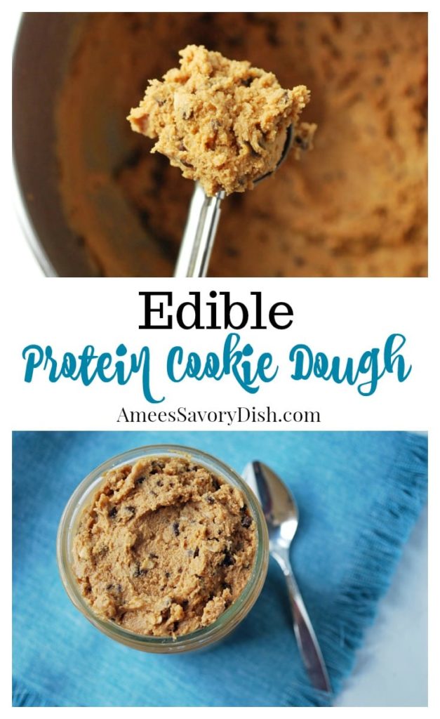 Edible Protein Cookie Dough recipe- Amee's Savory Dish