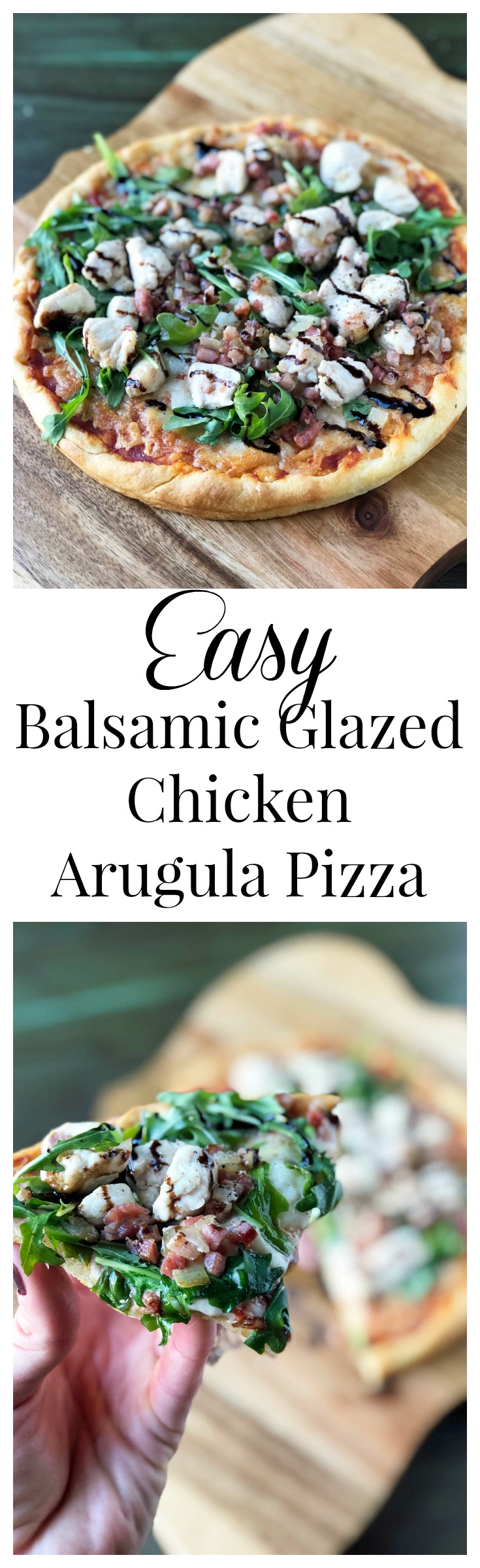 Balsamic Glazed Chicken Arugula Pizza - Amee's Savory Dish