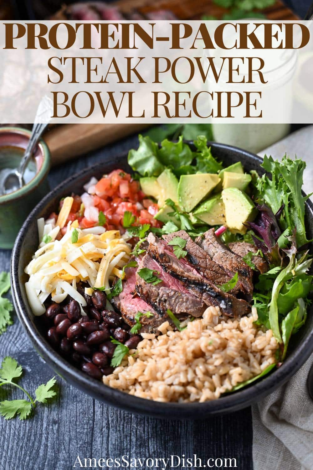 This Southwest Steak Rice Bowl showcases juicy slices of seared steak served over a crisp bed of lettuce greens along with brown rice, black beans, avocado, pico de gallo, cheese, and a creamy cilantro lime dressing. via @Ameessavorydish