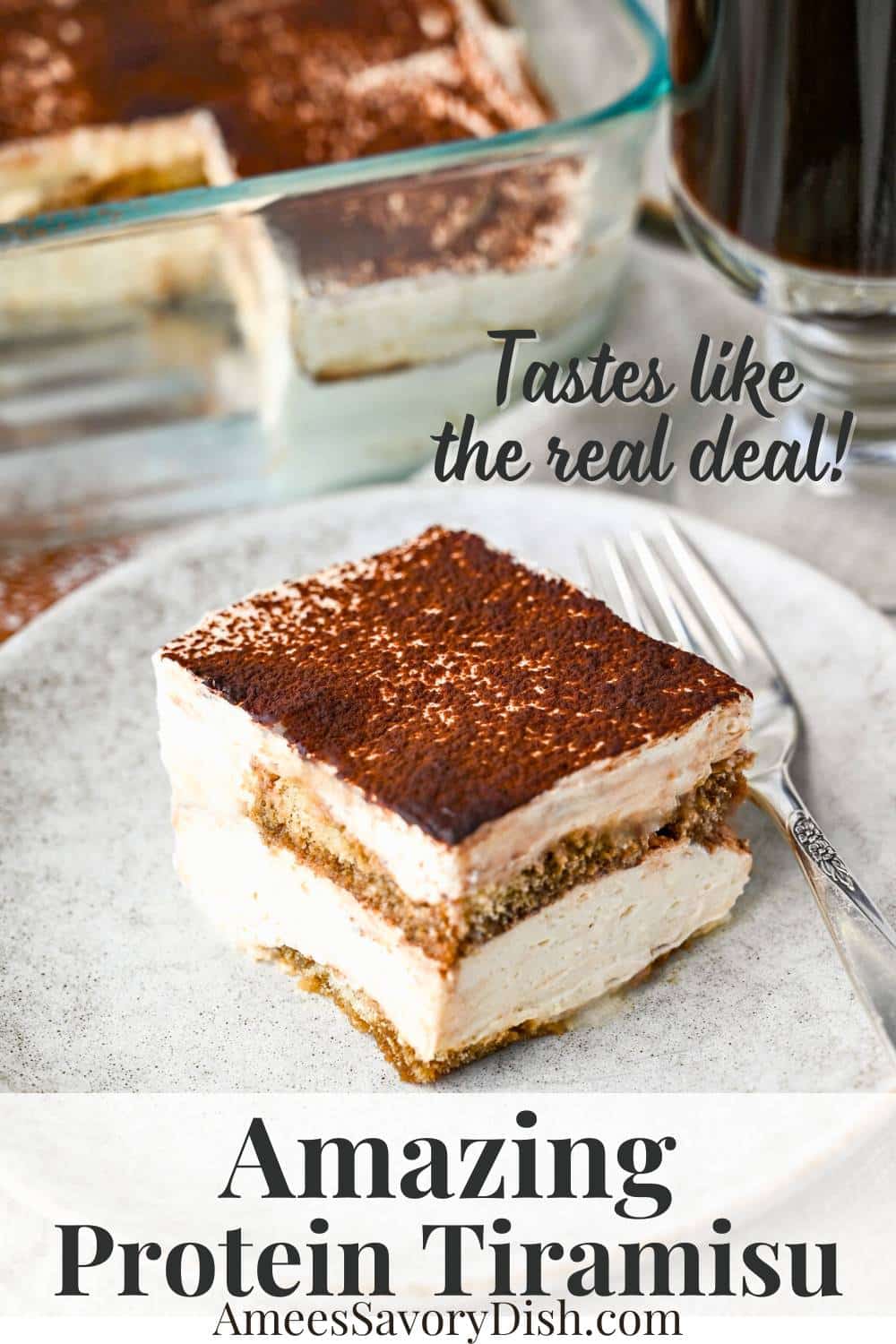 This Protein Tiramisu recipe is a lighter version that's just as tasty as the original with an added protein boost! via @Ameessavorydish