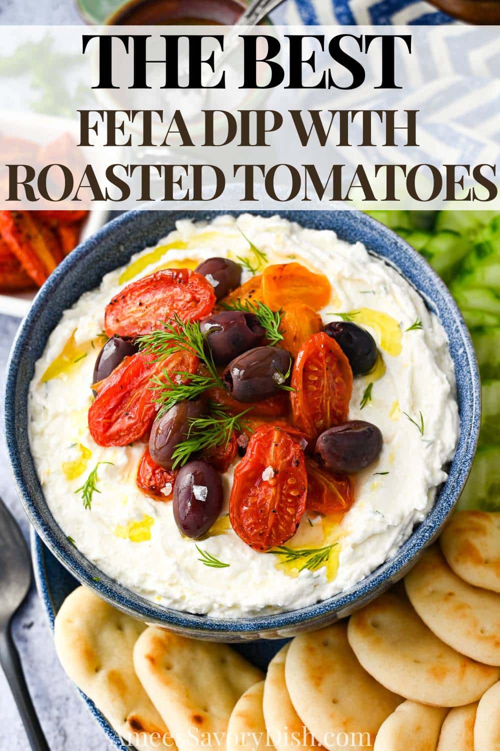  Topped with roasted cherry tomatoes and kalamata olives, this whipped feta dip is pure perfection -perfect as an appetizer or sandwich spread! via @Ameessavorydish