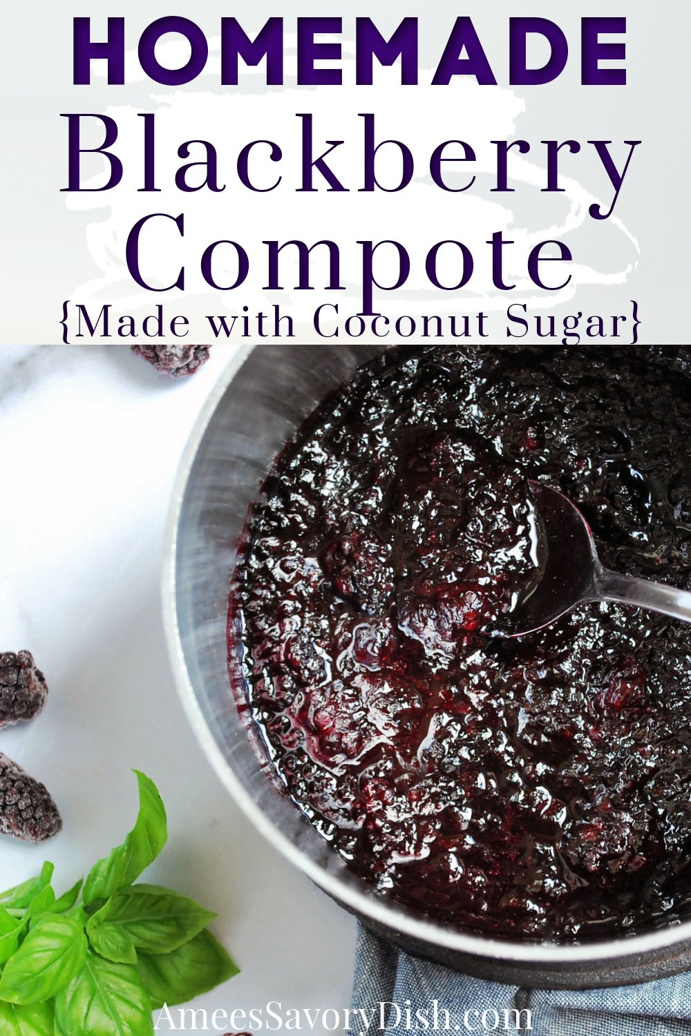 An easy recipe for making homemade blackberry compote using frozen blackberries, coconut sugar, and lemon juice perfect for topping yogurt, pancakes, waffles, and more! #compote #fruitcompote #compoterecipe #blackberrycompote #berrycompote via @Ameessavorydish