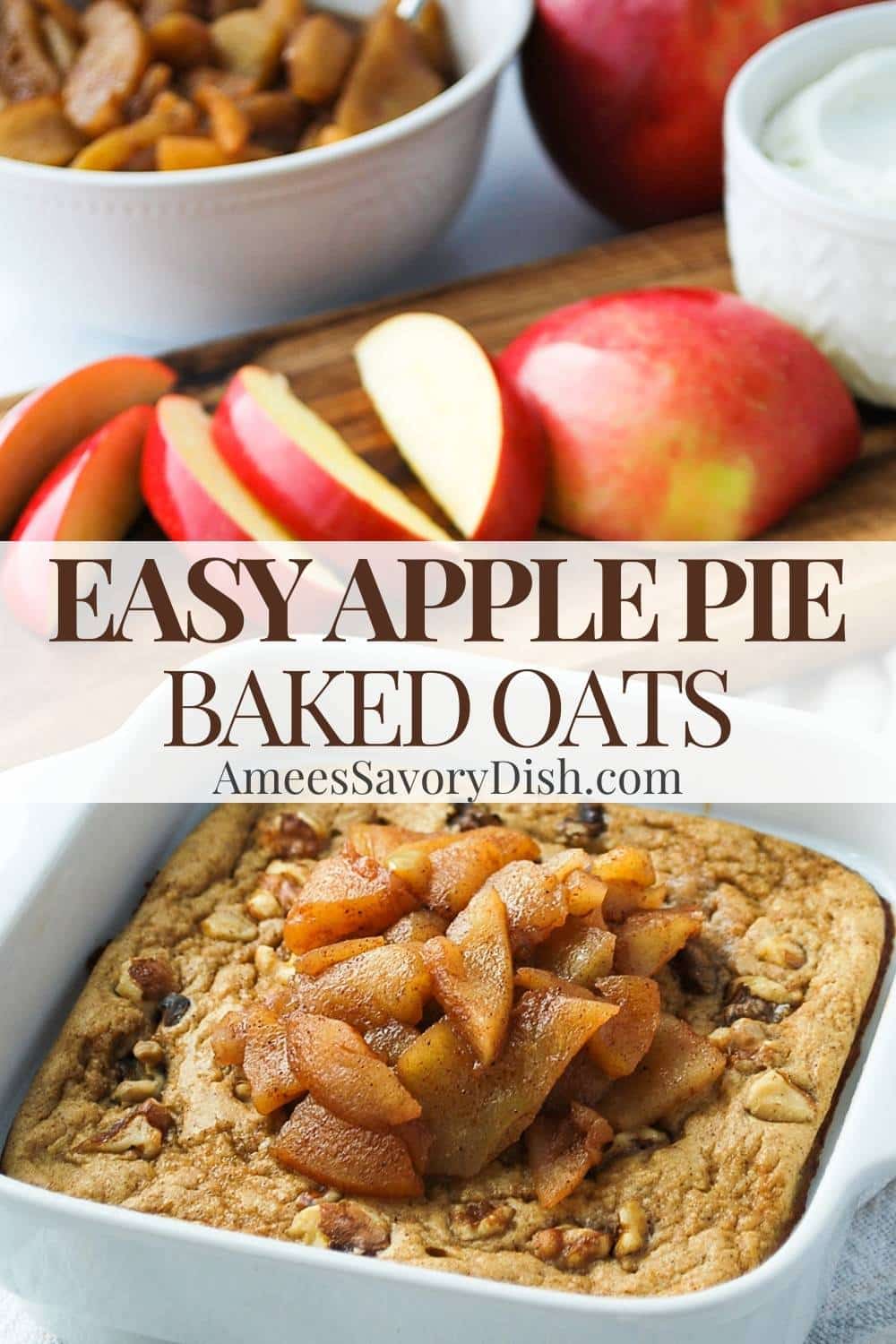 This easy Apple Pie Baked Oats recipe packs all of the sweet and spiced flavors of apple pie into healthy baked oats via @Ameessavorydish