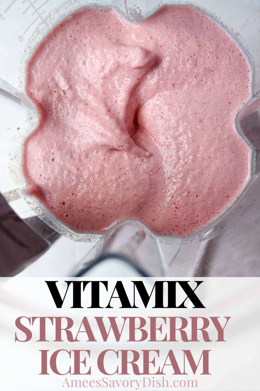 Vitamix strawberry shop ice cream